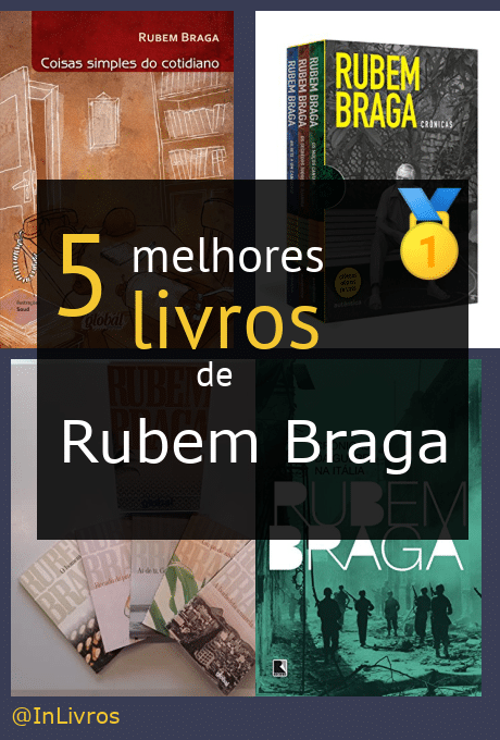 Os Melhores Livros De Rubem Braga Dezembro