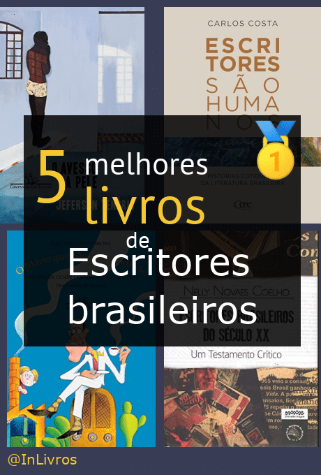 Top 5 Melhores Livros De Escritores Brasileiros Dicas De Leitura