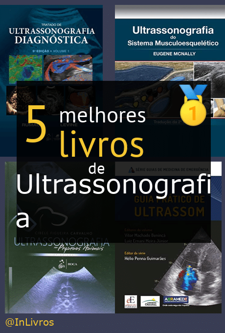 Top 5 Melhores Livros De Ultrassonografia - Nossas Indicações